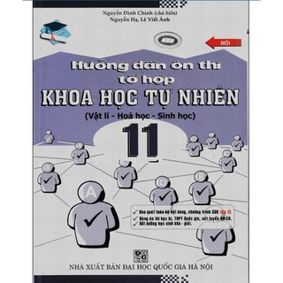Hướng Dẫn Ôn Thi Tổ Hợp Khoa Học Tự Nhiên (Vật Lí - Hóa Học - Sinh Học)