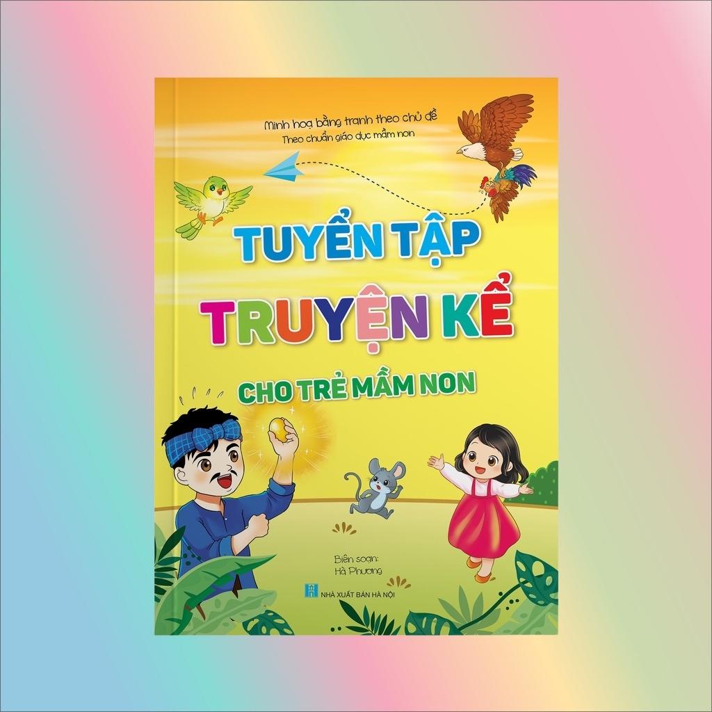 Sách – Tuyển Tập Truyện Kể Cho Trẻ Mầm Non - Theo Chuẩn Giáo Dục Mầm Non - Minh Họa Bằng Tranh Theo Chủ Đề