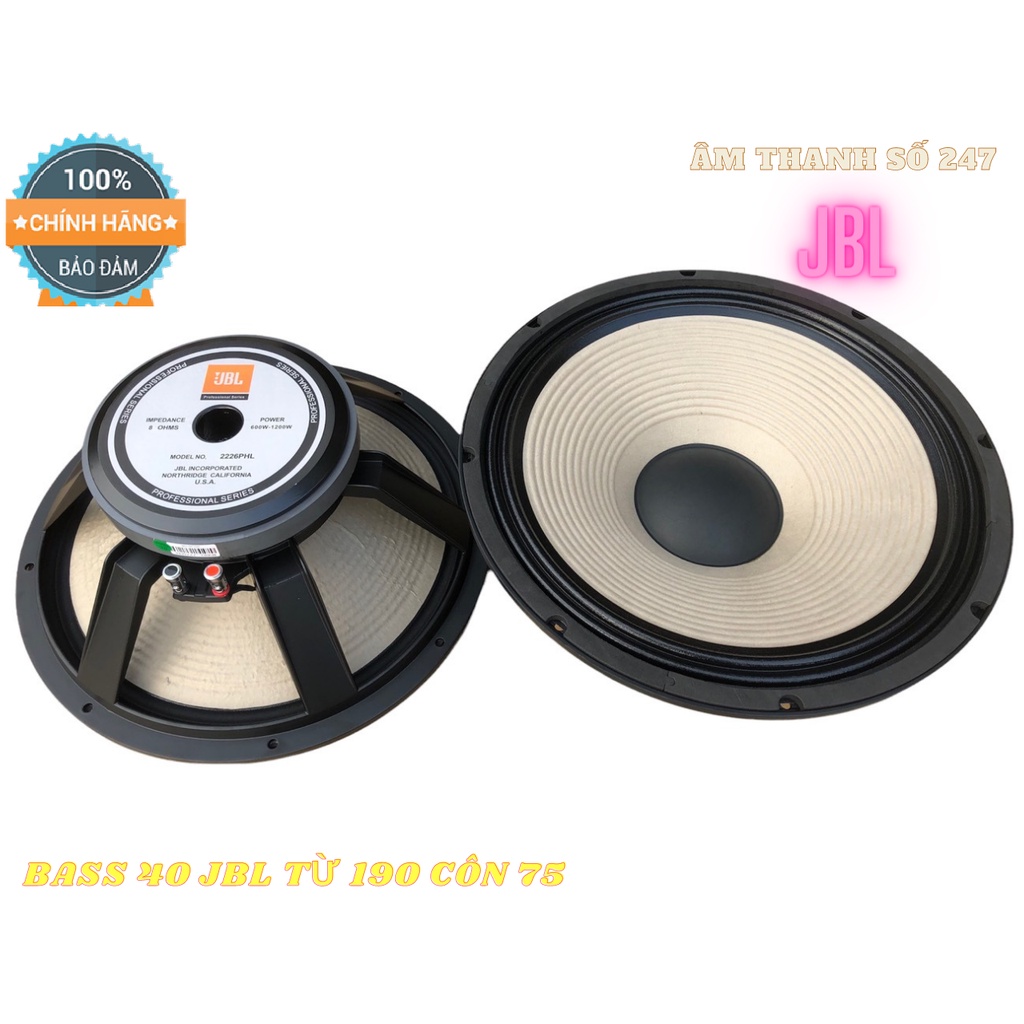 BASS 40 JBL TỪ 190 CÔN 76 HÀNG LOẠI 1 CHINA / GIÁ 1 ĐÔI