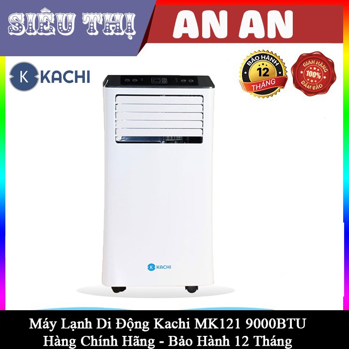 Máy lạnh di động KACHI 9000BTU MK121 Làm Lạnh Cho Phòng Từ 15m2