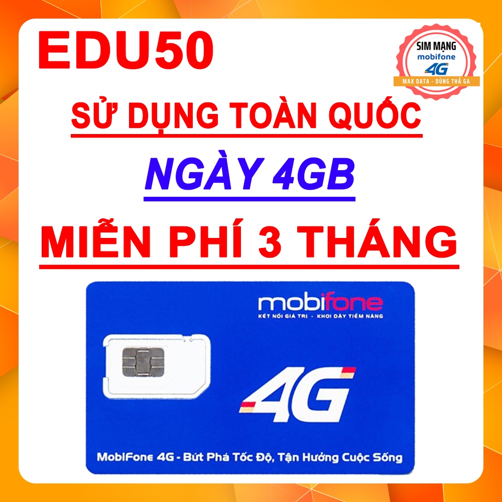 SIM MẠNG 4G – EDU50 MIỄN PHÍ 3 THÁNG: 120GB/THÁNG