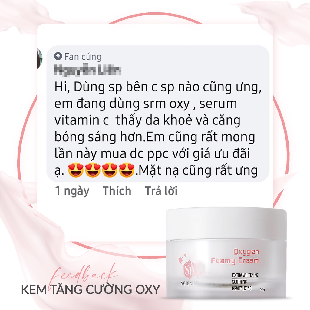 KEM DƯỠNG DA TĂNG CƯỜNG OXY SPSCIENCE - OXYGEN FOAM CREAM