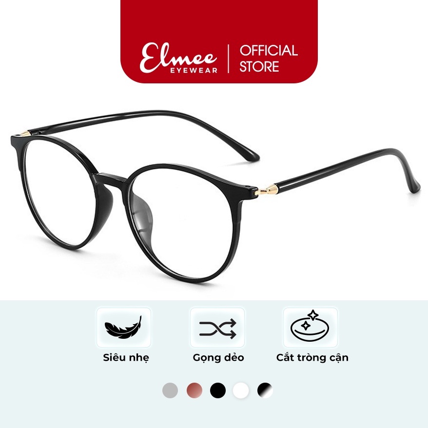 Gọng kính cận siêu xinh mắt tròn to Elmee E513 kèm mắt cận