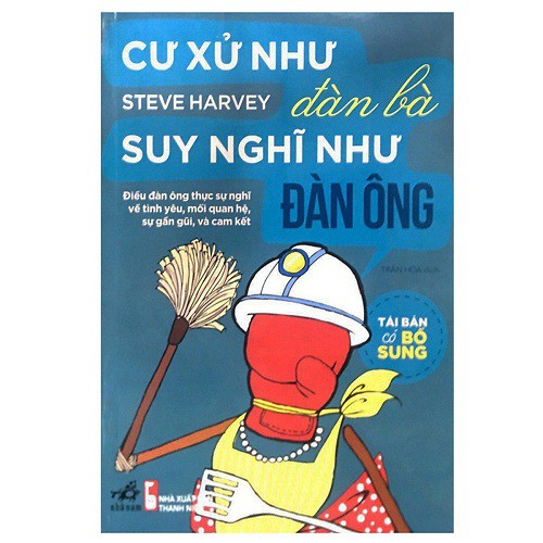 Sách - Cư Xử Như Đàn Bà Suy Nghĩ Như Đàn Ông