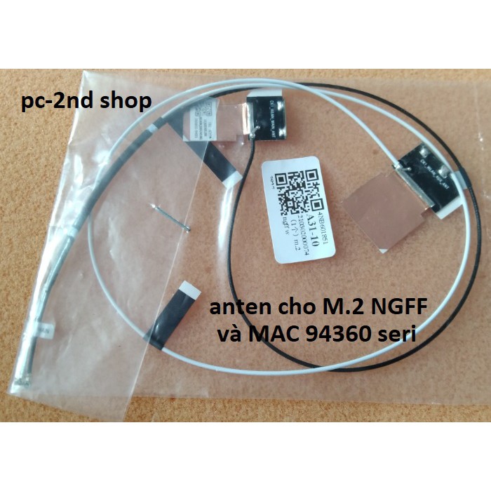 anten wifi M2 NGFF, dùng cho card wifi chuẩn AC M2 của Intel và 94360 MAC