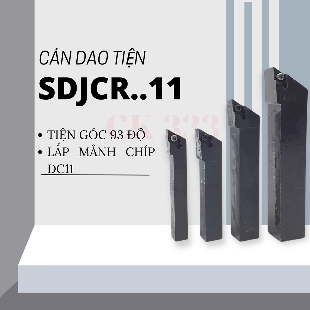 CÁN DAO TIỆN CNC 12 16 20 25 SDJCR1212H11 SDJCR1616H11 SDJCR2020K11 SDJCR2525M11 TIỆN GÓC 93  ĐỘ LẮP MẢNH DC11