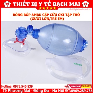Bóng Bóp Ambu Cấp Cứu Oxy Tập Thở [Người Lớn, Trẻ Em]