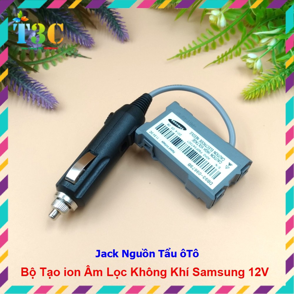 Bộ Tạo ion Âm Lọc Không Khí Samsung 12V