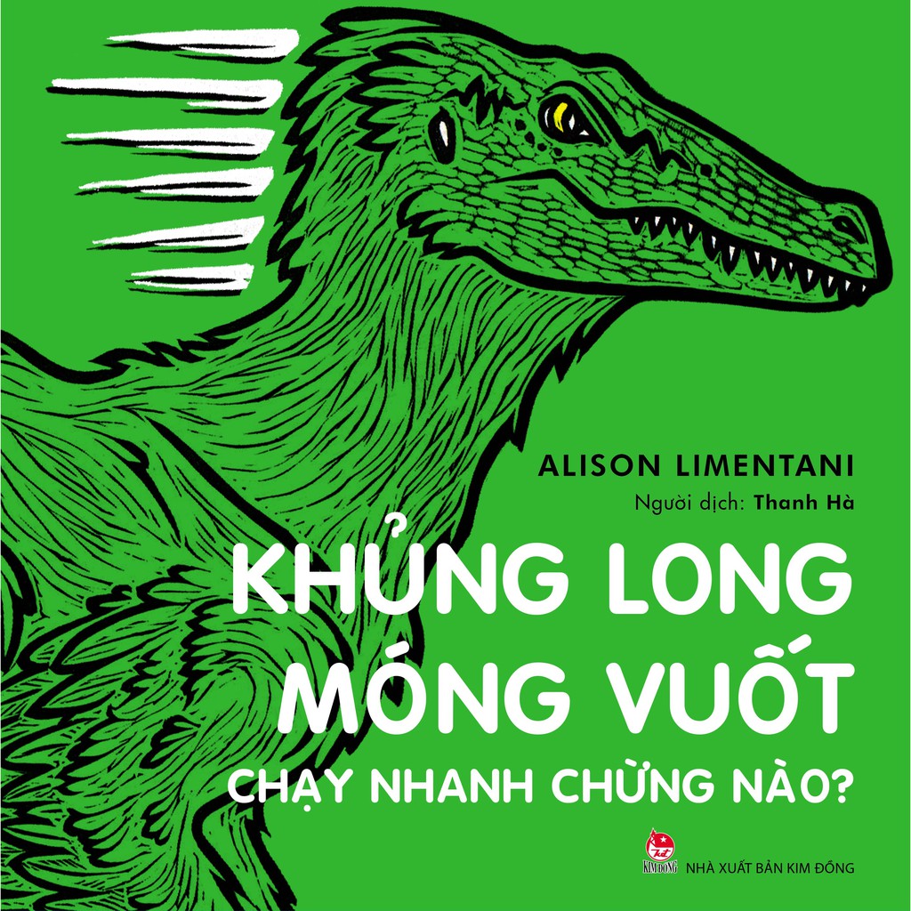 Sách - Khủng Long Móng Vuốt Chạy Nhanh Chừng Nào?