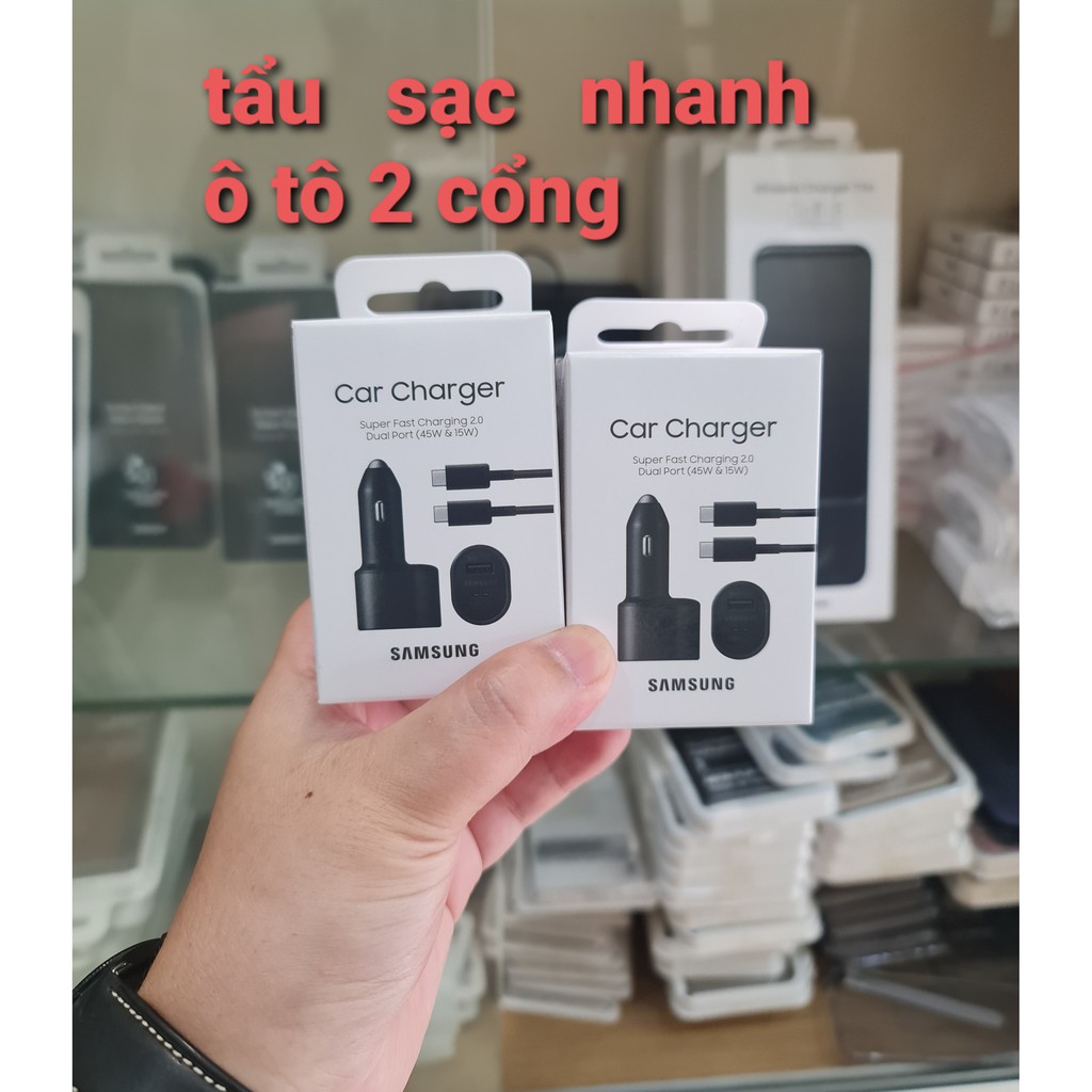 Tẩu sạc siêu nhanh ô tô 2 cổng Samsung Car Charger 60W ( 45W + 15W ) [ CHÍNH HÃNG FULLBOX ]