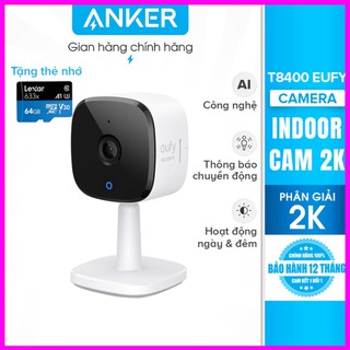 Camera Wifi trong nhà Eufy - T8400 độ phân giải 2K - (by Anker) Chính Hãng