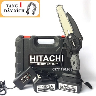 Máy cưa xích pin cầm tay Hitachi 199V- Lam xích dài  6 inch- Cưa xích chạy pin- Pin 10 cell - Lõi đồng