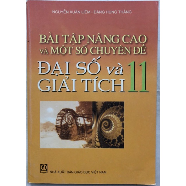 Sách - Bài tập nâng cao và một số chuyên đề Đại sô và Giải tích 11