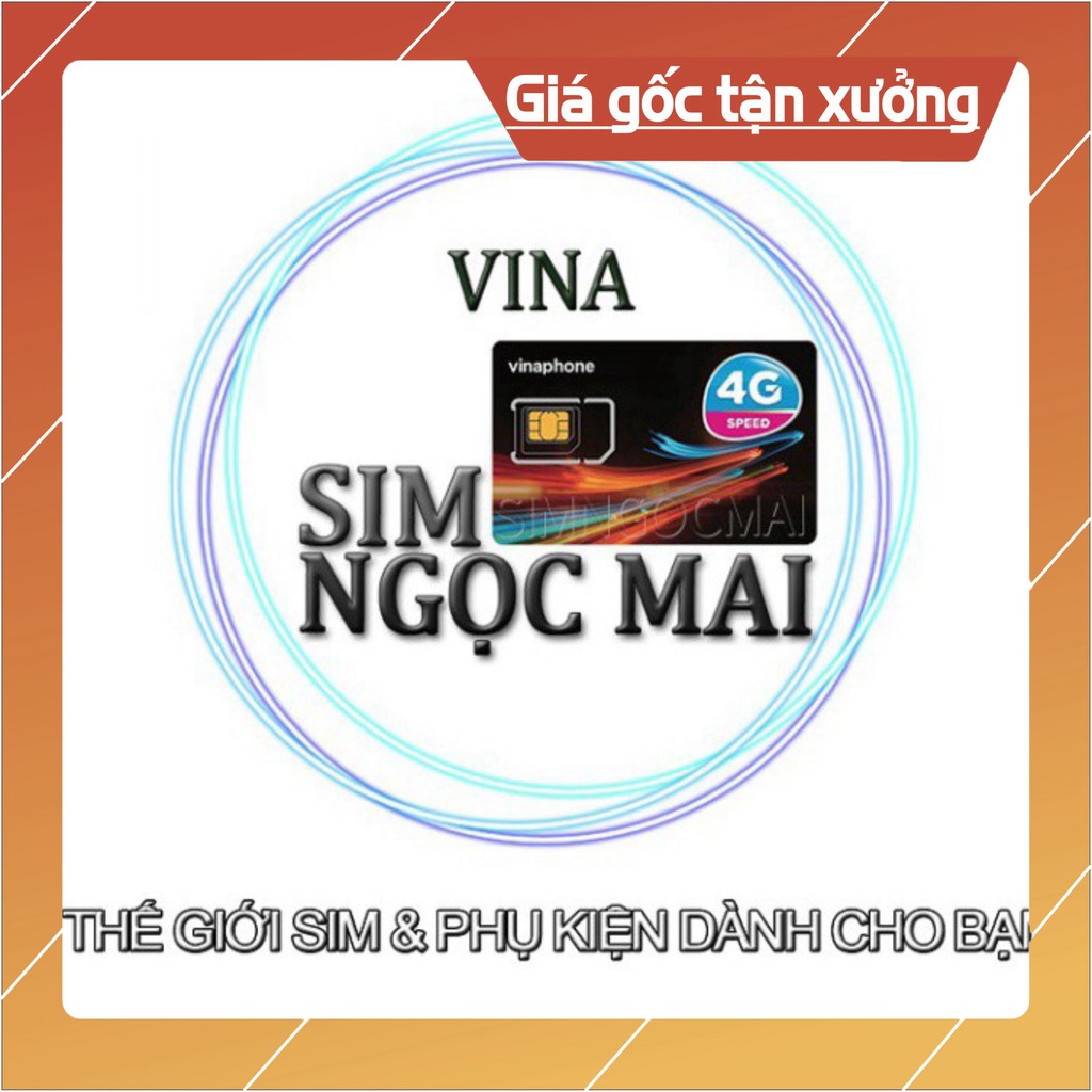 GIÁ CỰC KHỦNG Sim 4G Vinaphone VD89P - D60G  Trọn Gói 1 Năm , Miễn Phí 4GB/NGÀY Data, nghe gọi thả ga- Sim Ngọc Mai GIÁ 