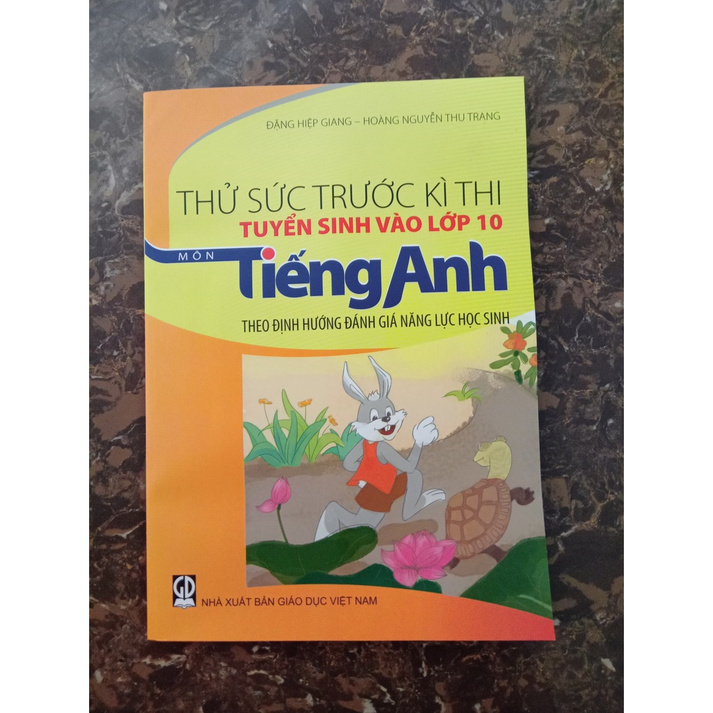 Sách - Thử sức trước kì thi tuyển sinh vào lớp 10 môn Tiếng Anh
