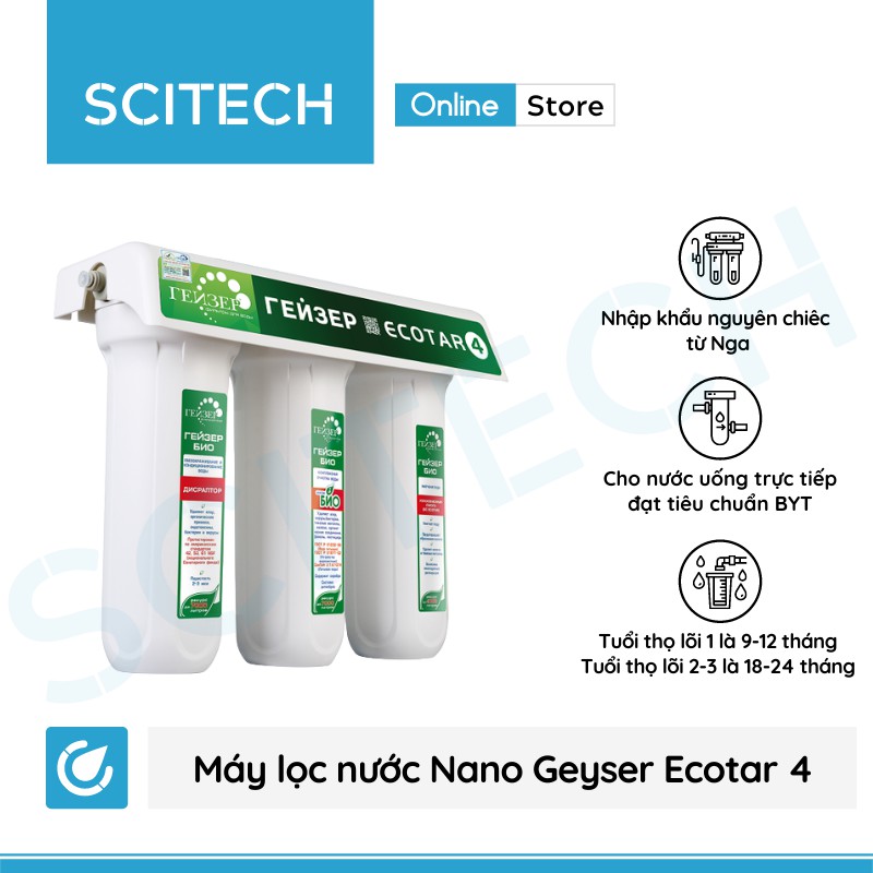 Máy lọc nước Nano Geyser Ecotar 4 - Nhập khẩu Nga, bảo hành chính hãng 3 năm toàn qu