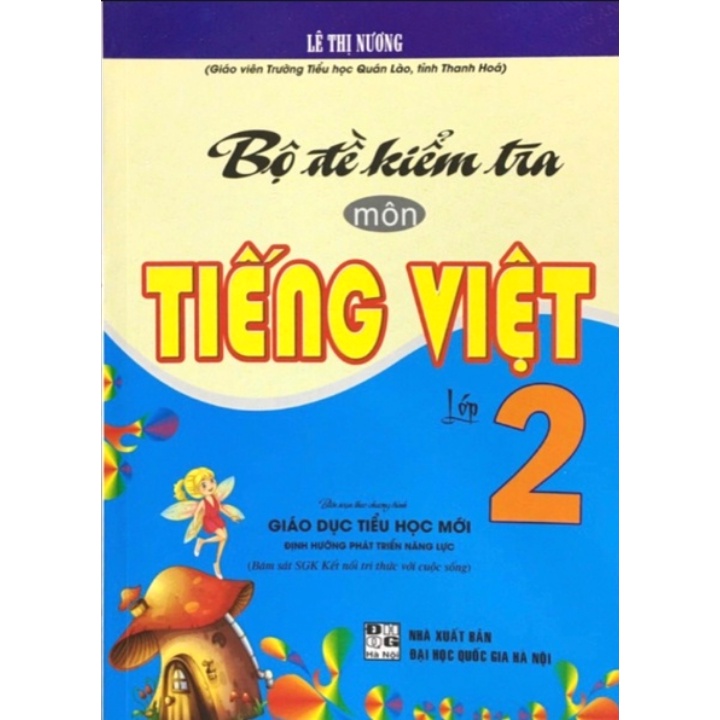Sách Bổ Trợ - Bộ Đề Kiểm Tra Môn Tiếng Việt Lớp 2