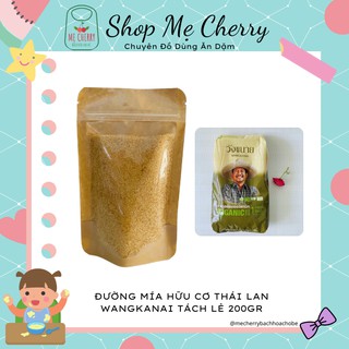 Đường Mía Hữu Cơ Thái Lan Wangkanai Nguyên Túi tự tách lẻ dùng thử 200gr - Date 4/2023