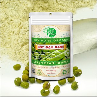 Bột Đậu Xanh OYe Nguyên Chất đạt chuẩn VSATTP