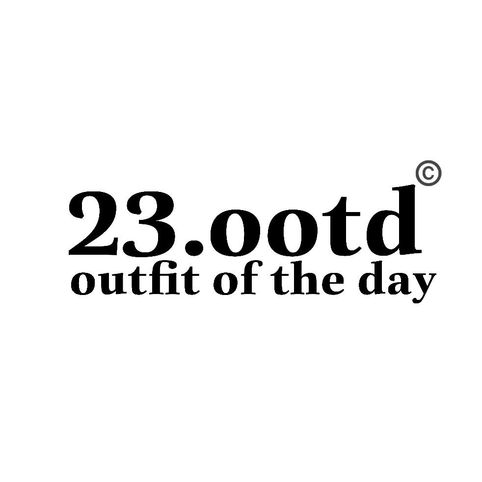 23 OOTD