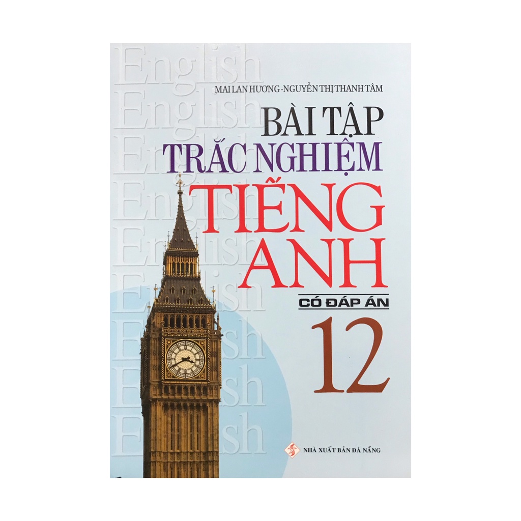 Sách - Bài tập trắc nghiệm tiếng anh 12 có đáp án ( 60k )