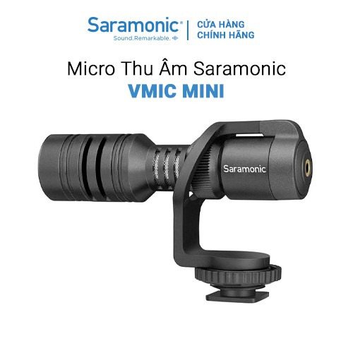 Micro thu âm không dây Saramonic Vmic Mini Cho Máy Ảnh DSLR và Điện Thoại thông minh - Bảo hành chính hãng 24 tháng