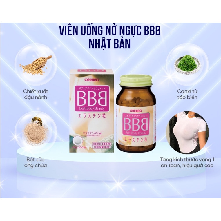 Viên uống nở ngực Orihiro BBB Best tăng vòng1 hiệu quả săn chắc ngực nâng ngực chống chảy xệ nở ngực hồng nhũ hoa