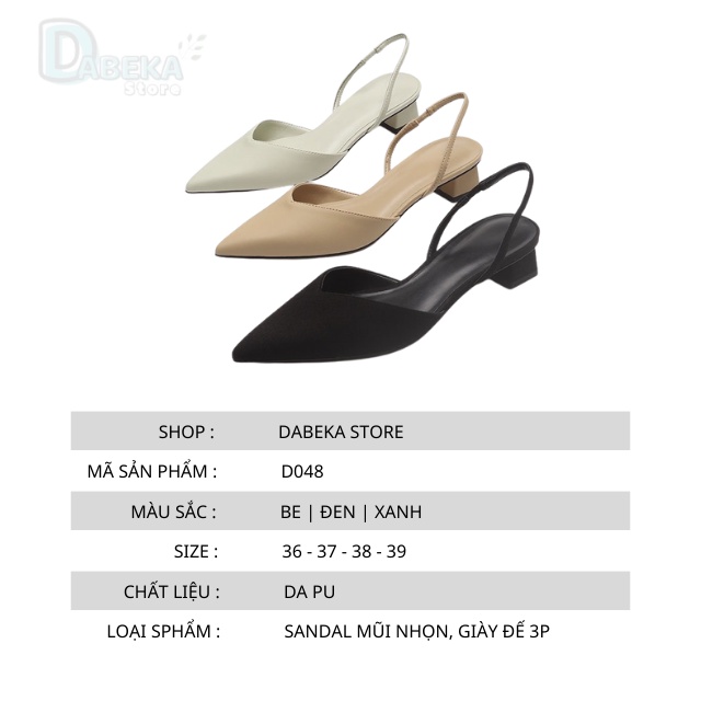 Giày Sandal Nữ Bít Mũi Nhọn Quai Mảnh Đế Vuông Cao 3 Phân Đi Học Đẹp Cao Cấp - Thời Trang Công Sở Hàn Quốc -Dabeka- D048