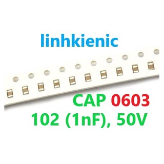 Tụ gốm dán smd 0603 ceramic 102 50v