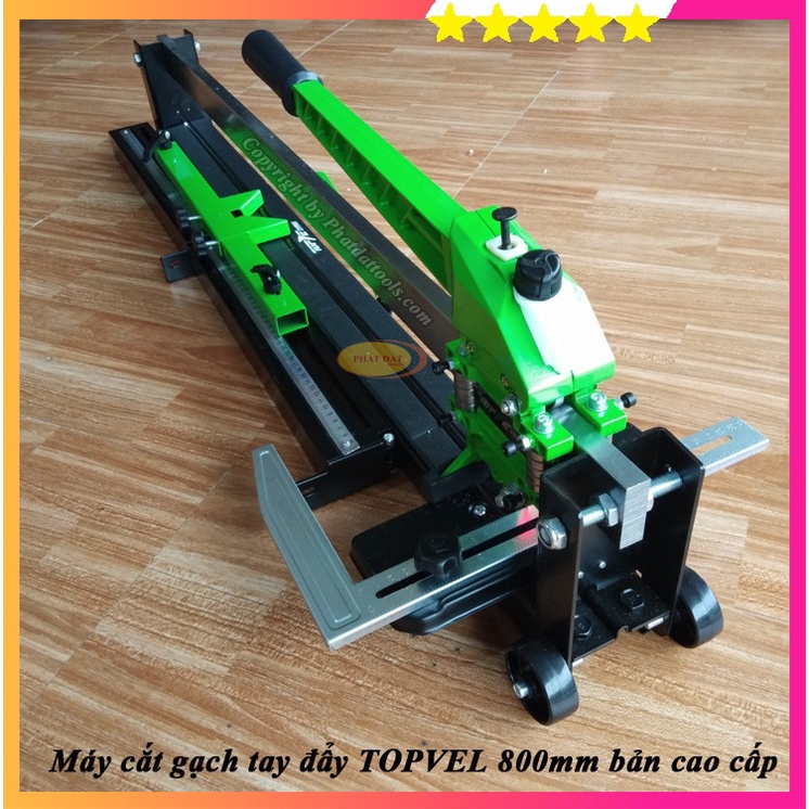 Máy Cắt Gạch Tay Đẩy Cao Cấp TOPVEL 800-E300 - Máy Cắt Gạch Men, Gạch Ốp Lát  - Chiều Dài Cắt Gạch 800mm