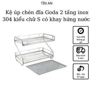 Kệ úp bát đĩa Goda 2 tầng inox 304 chữ S có khay hứng nước