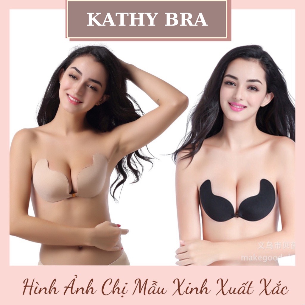A64 Áo Bra Dán KATHY BRA Silicon Cài Trước Siêu Dính Nâng Ngực  Tạo Khe Dễ Dùng Dễ Điều Chỉnh Tiện Lợi