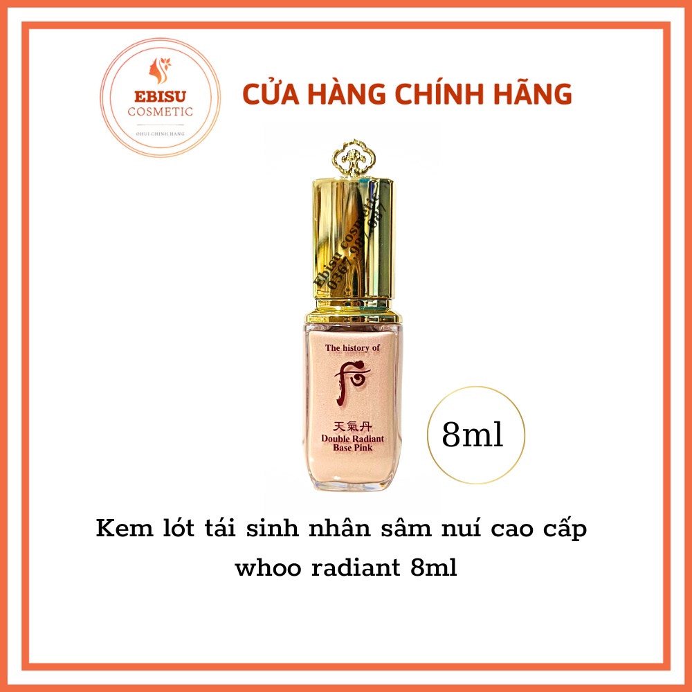 KEM LÓT TRANG ĐIỂM WHOO_Kem lót tái sinh nhân sâm nuí cao cấp whoo radiant 8ml
