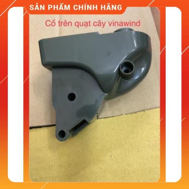 ⚡  Cổ Quạt cây Điện cơ thống nhất Vinawind