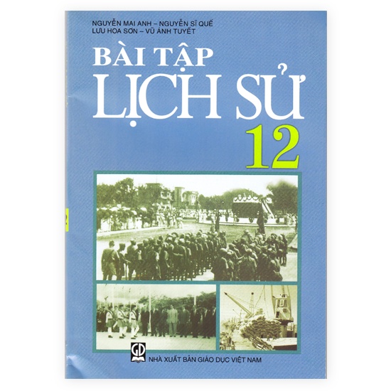 Sách - Bài Tập Lịch Sử Lớp 12 (Cơ Bản)