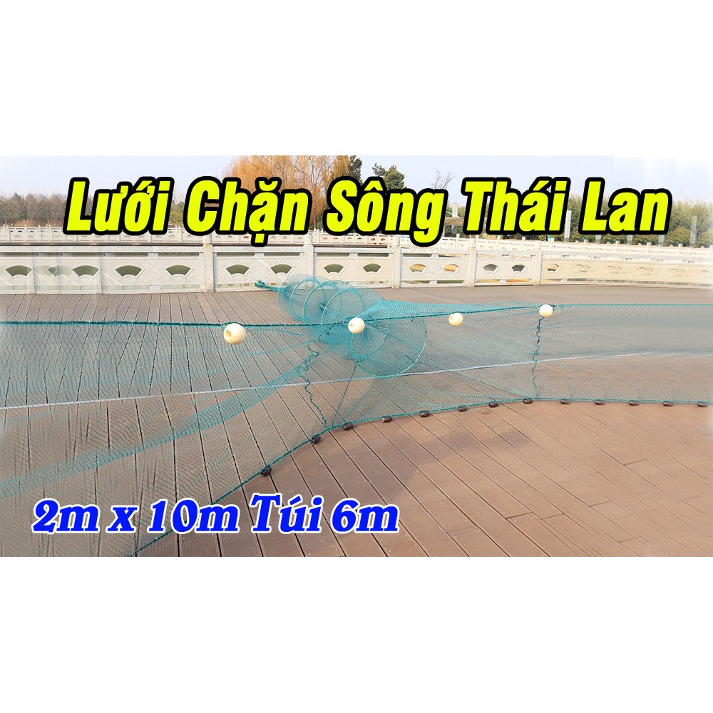 Lưới Chặn Sông Dòng Nước Chảy Thái Lan Hàng Xịn 2m x 10m và 2m x 15m A CƯỜNG