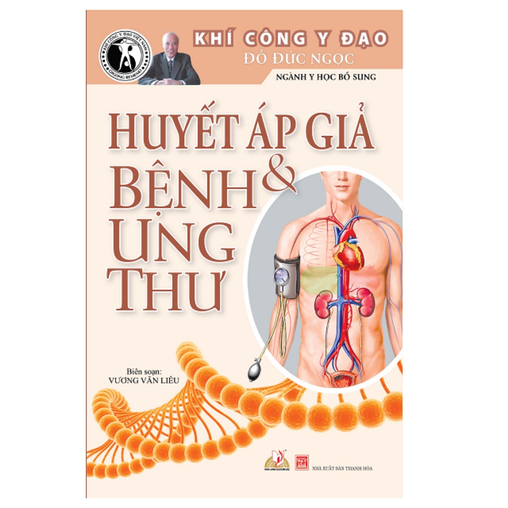 Sách - Huyết Áp Giả Và Bệnh Ung Thư