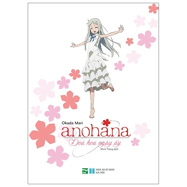 Sách - Anohana - Đóa Hoa Ngày Ấy (Phiên Bản Light Novel)