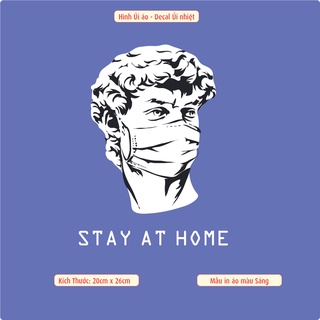  Decal ủi kích thước lớn 20cm mẫu STAY AT HOME phù hợp ủi nhiều loại áo khác nhau