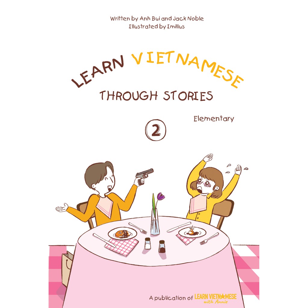 Learn Vietnamese Through Stories: Elementary (Combo Volume 1 & 2)