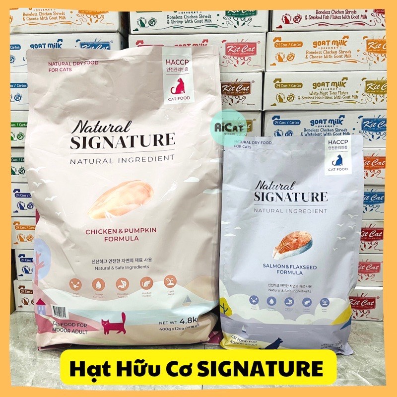 [Date 2024] Túi 1.6 - 4.8kg Hạt Hữu Cơ Natural SIGNATURE cho Mèo Cao Cấp Hàn Quốc