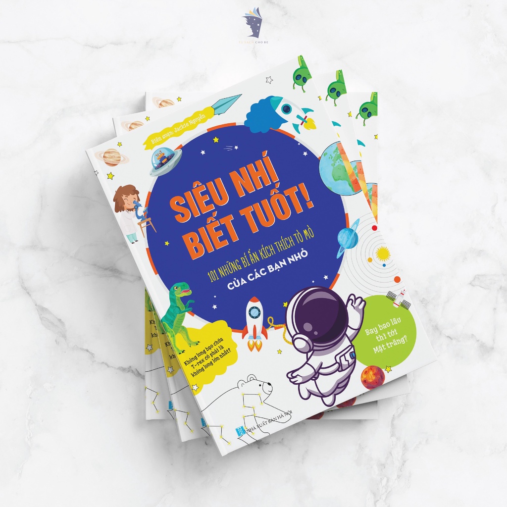 Sách - Siêu nhí Biết tuốt Chứa 101 Những Bí ẩn Kích thích Tò mò - Kỹ năng sống