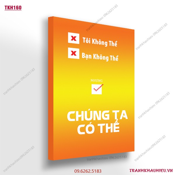 Tranh khẩu hiệu''Tôi không thể, bạn không thể nhưng chúng ta có thể