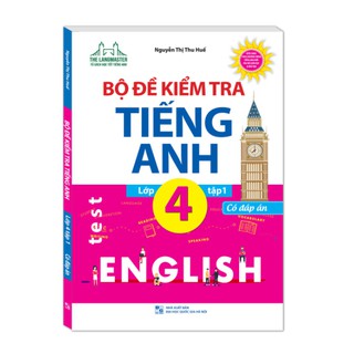 Sách - bộ đề kiểm tra tiếng anh lớp 4 tập 1 - có đáp án