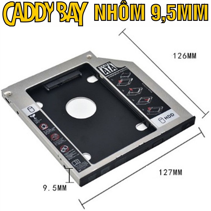 Caddy Bay Sata3 cho SSD và HDD 2,5” - Vỏ Nhôm/Nhựa – Size: 9.5mm và 12.7mm – Khay ổ cứng thay thế ổ DVD