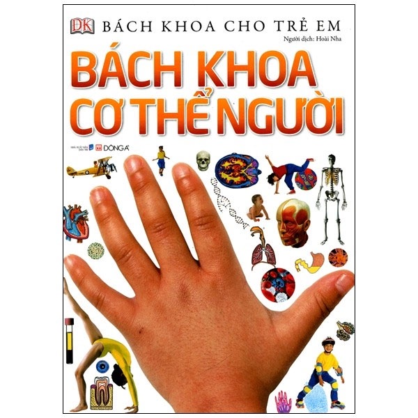 Sách- Bách Khoa Cho Trẻ Em – Bách Khoa Cơ Thể Người