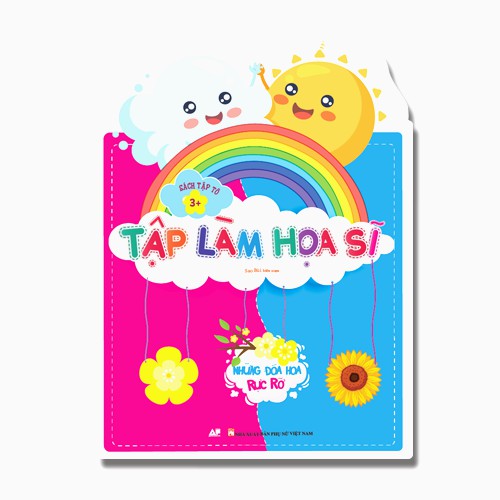 Sách - Tập Làm Họa Sĩ - Những Đóa Hoa Rực Rỡ