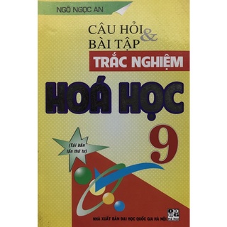 Sách - Câu hỏi & Bài tập Trắc nghiệm Hoá Học 9