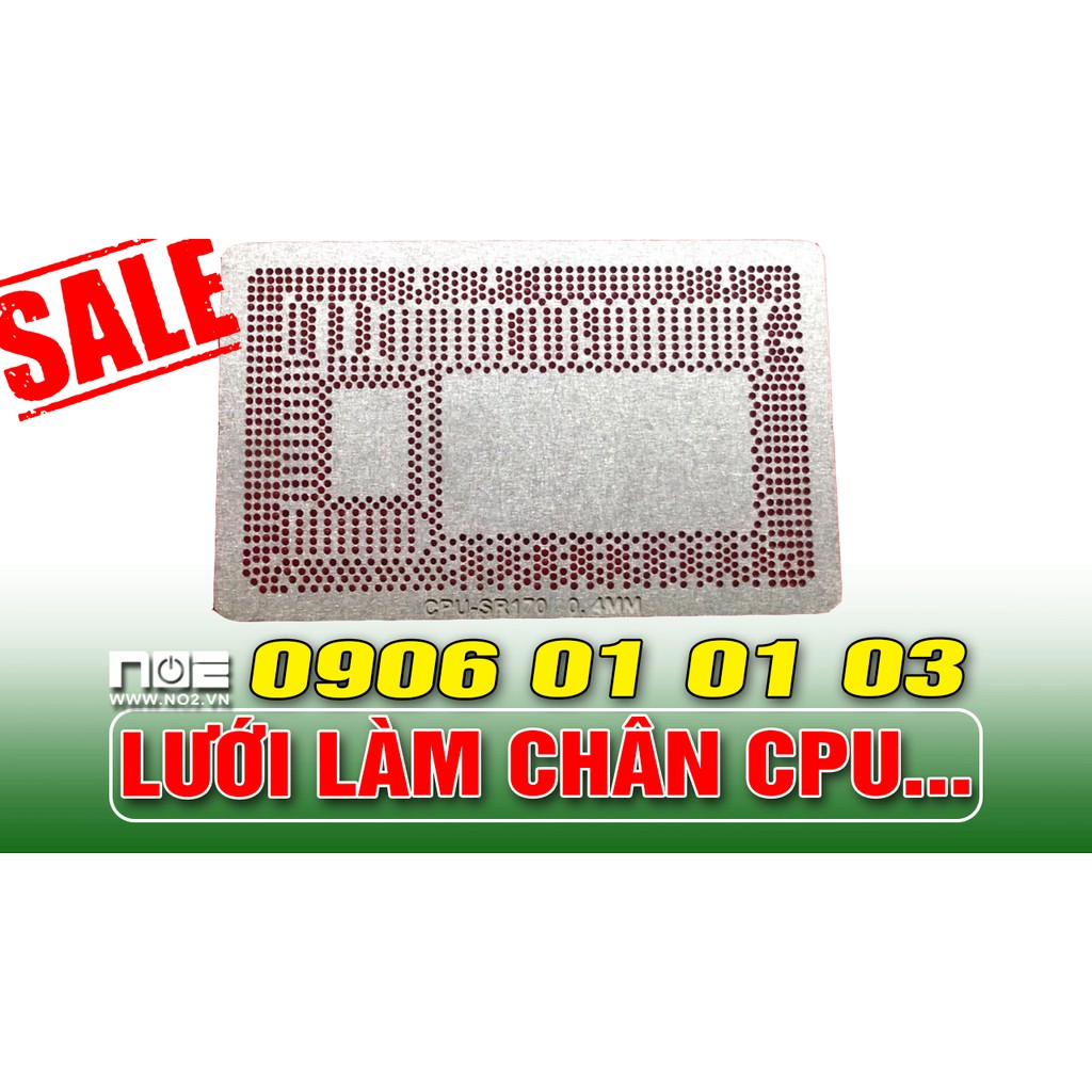Lưới làm chân CPU thế hệ 4 CPU-SR170 SR170 chì bi 0.4mm