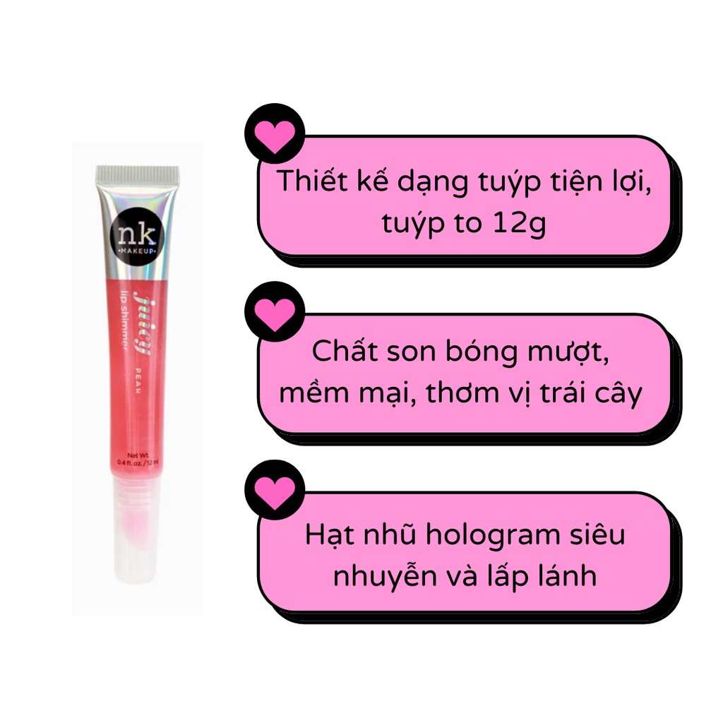 Son bóng nhũ kim tuyến lấp lánh NK Juicy Lip Shimmer dạng tuýp 12ml